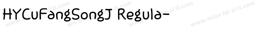 HYCuFangSongJ Regula字体转换